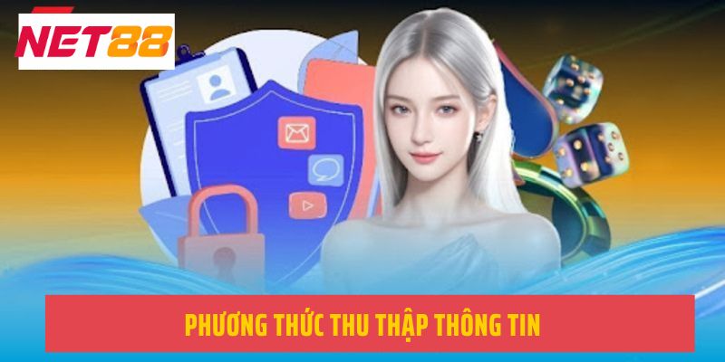 Phương thức thu thập thông tin