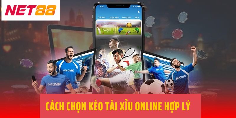 Cách chọn kèo tài xỉu online hợp lý